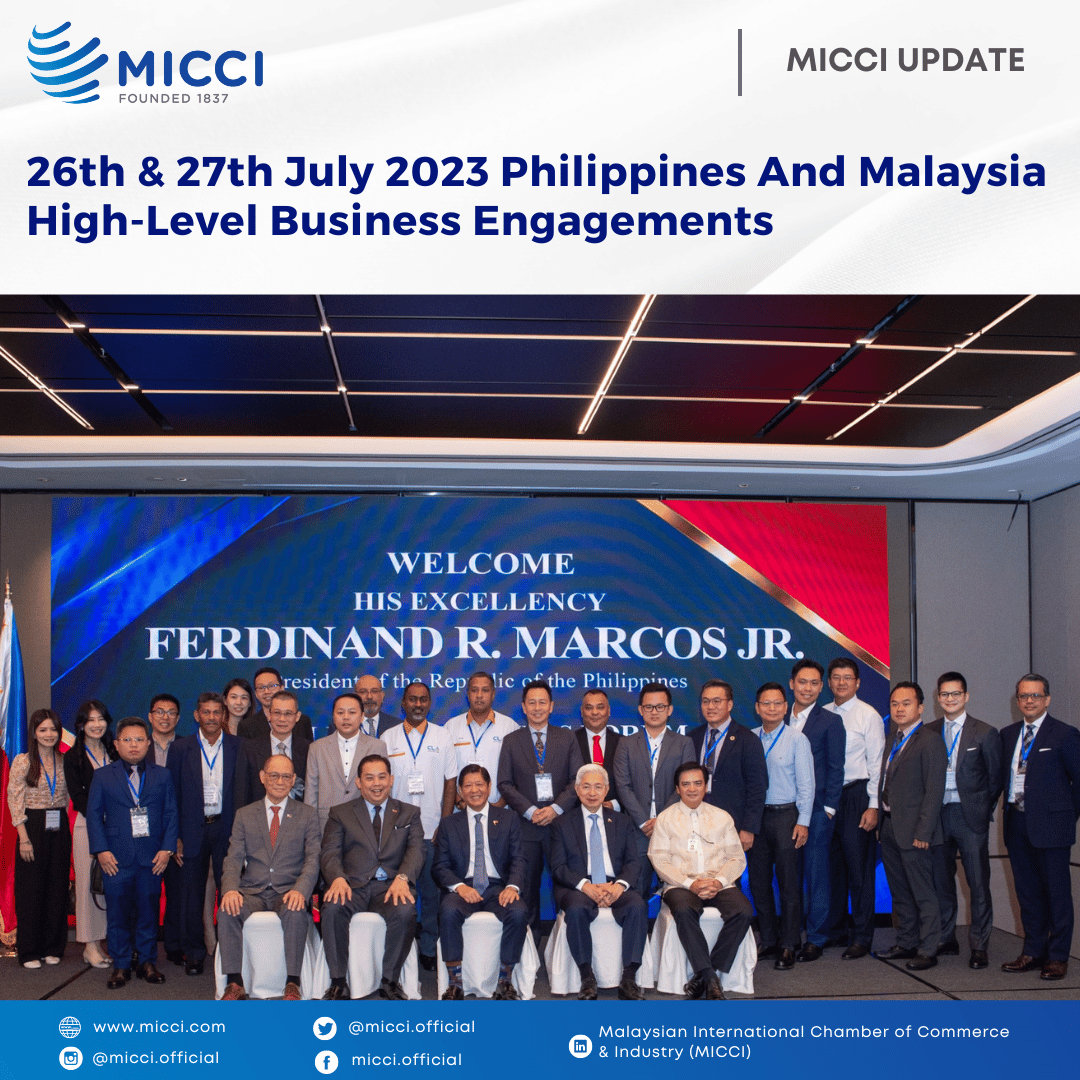 638272510850179727[MICCI Update]26th & 27th July 2023 Philippines and Malaysia High-Level Business Engagements (2)