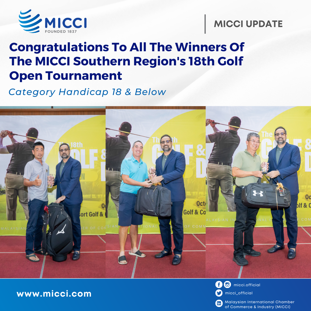 Congratulations To All Winners Of The MICCI Southern Region's 18th Golf Open Tournament