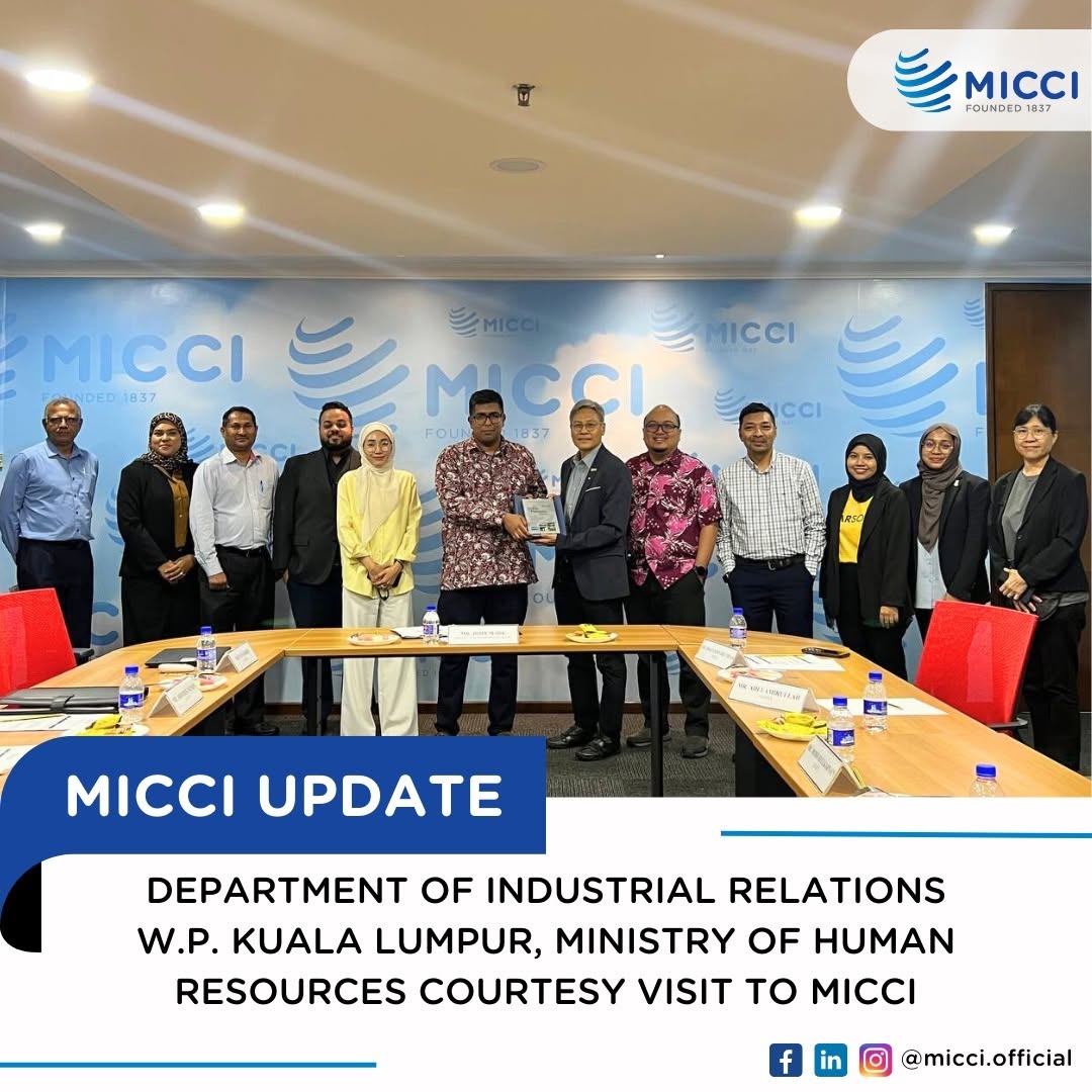 DEPARTMENT OF INDUSTRIAL RELATIONS W.P. KUALA LUMPUR, MINISTRY OF HUMAN RESOURCES COURTESY VISIT TO MICCI