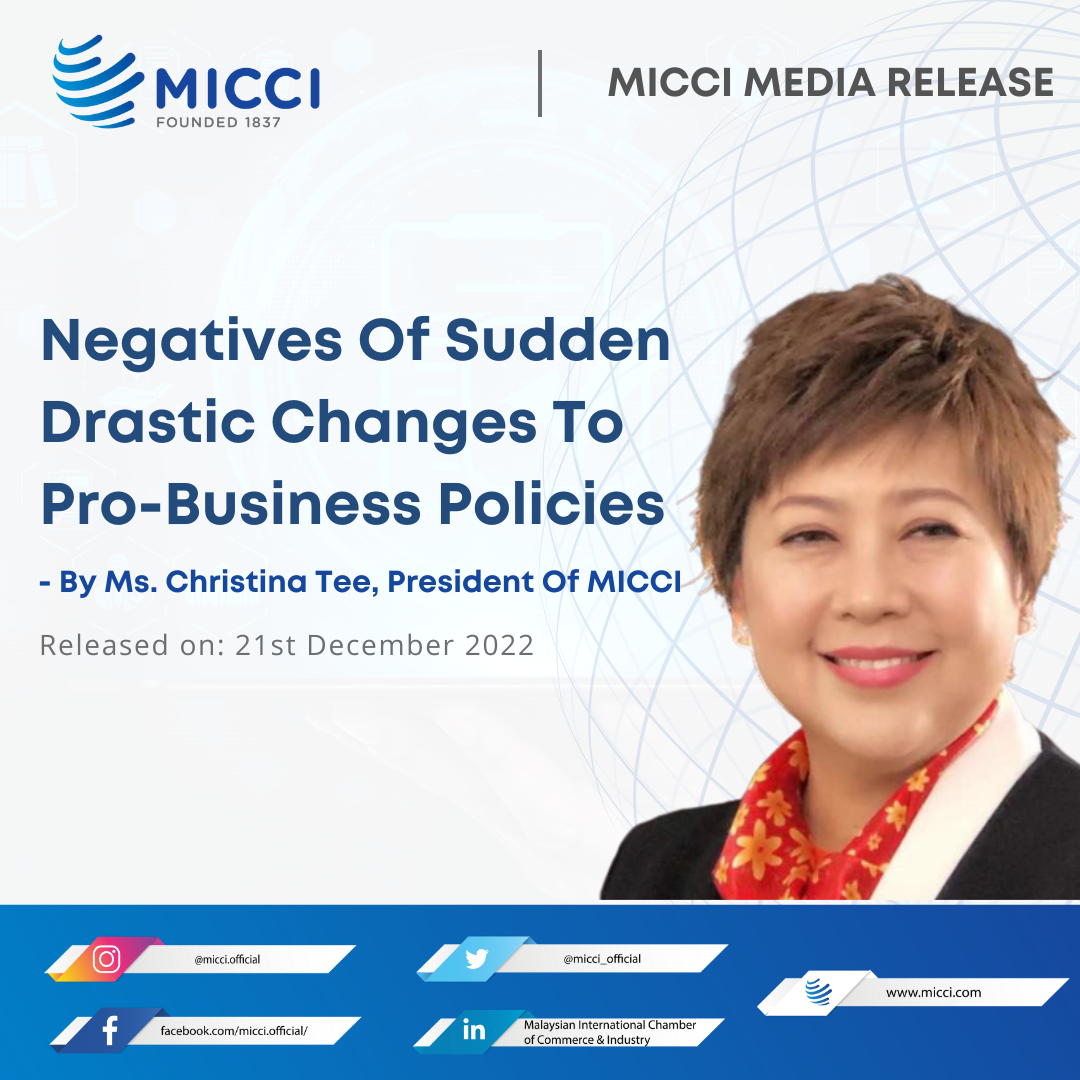 [MICCI Media Release] Negatives Of Sudden Drastic Changes To Pro-Business Policies