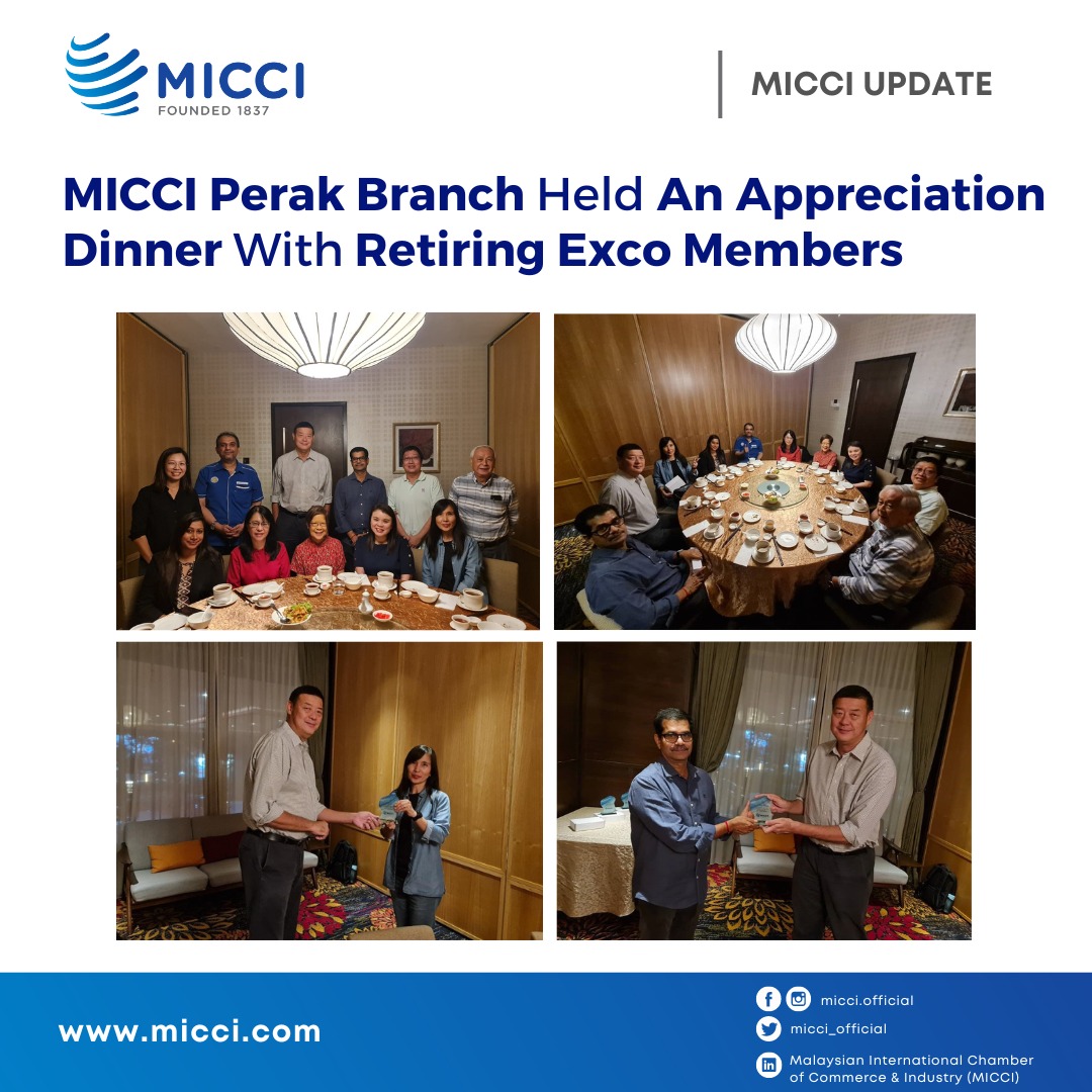 MICCI Perak Branch Held An Appreciation Dinner With Retiring Exco Members