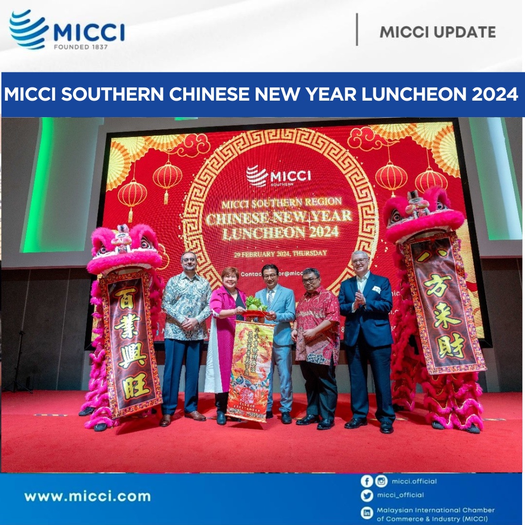MICCI Southern Region Hosted a Spectacular Chinese New Year Luncheon 2024