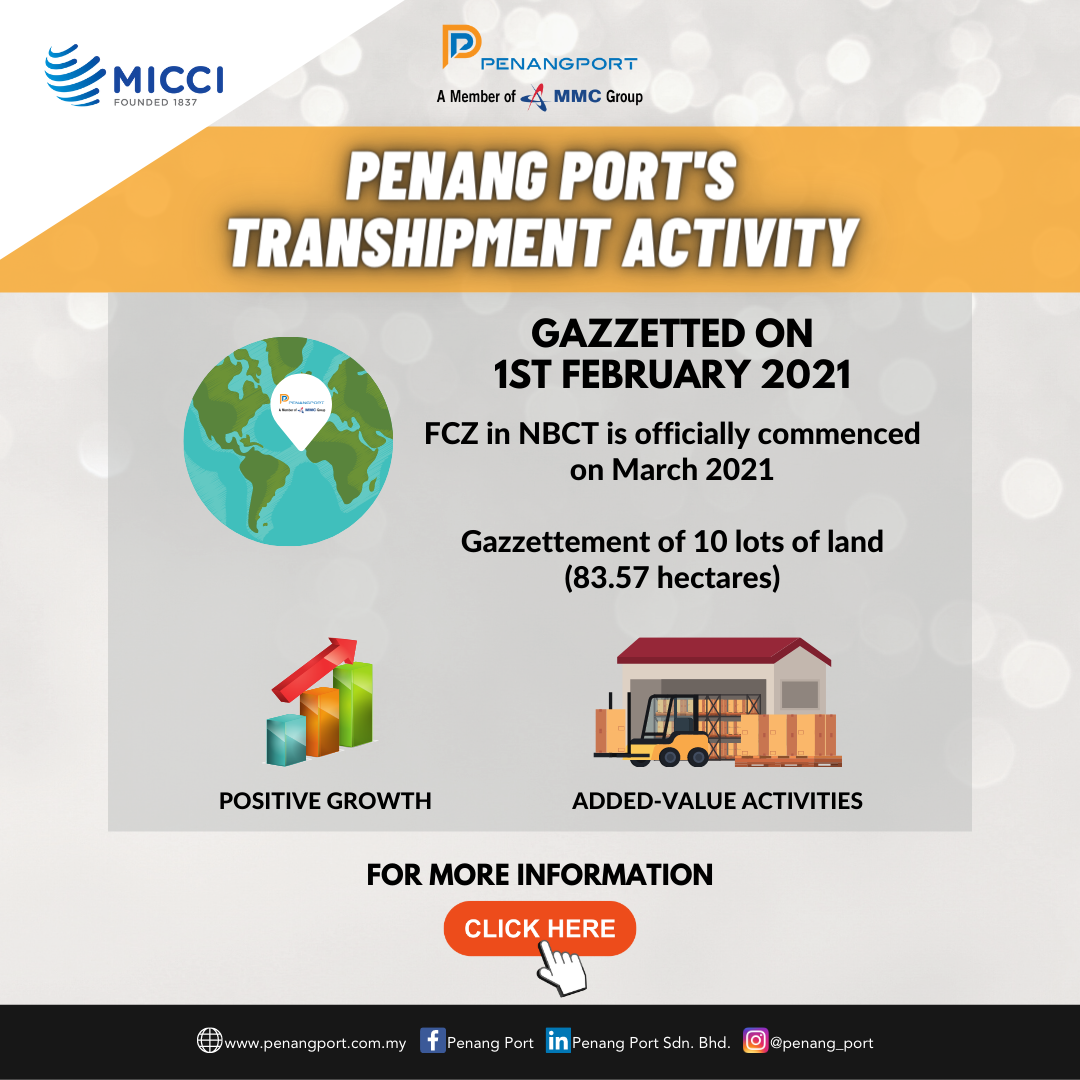 [NEWS] HISTORICAL MILESTONE - FIRST FREE COMMERCIAL ZONE (FCZ) ACTIVITY IN NORTH BUTTERWORTH CONTAINER TERMINAL (NBCT)
