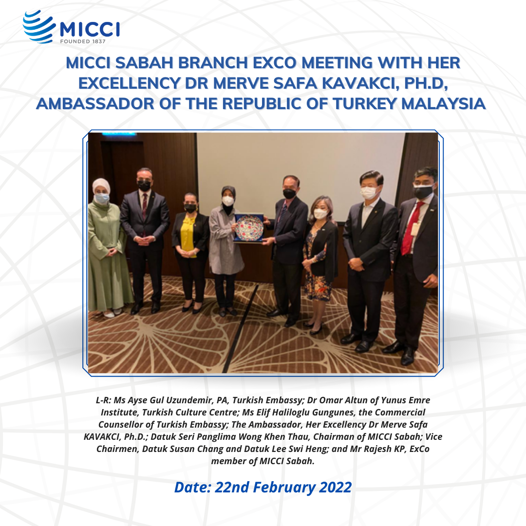 [News] Ambassador Of The Republic Of Turkey Malaysia Meeting With MICCI Sabah