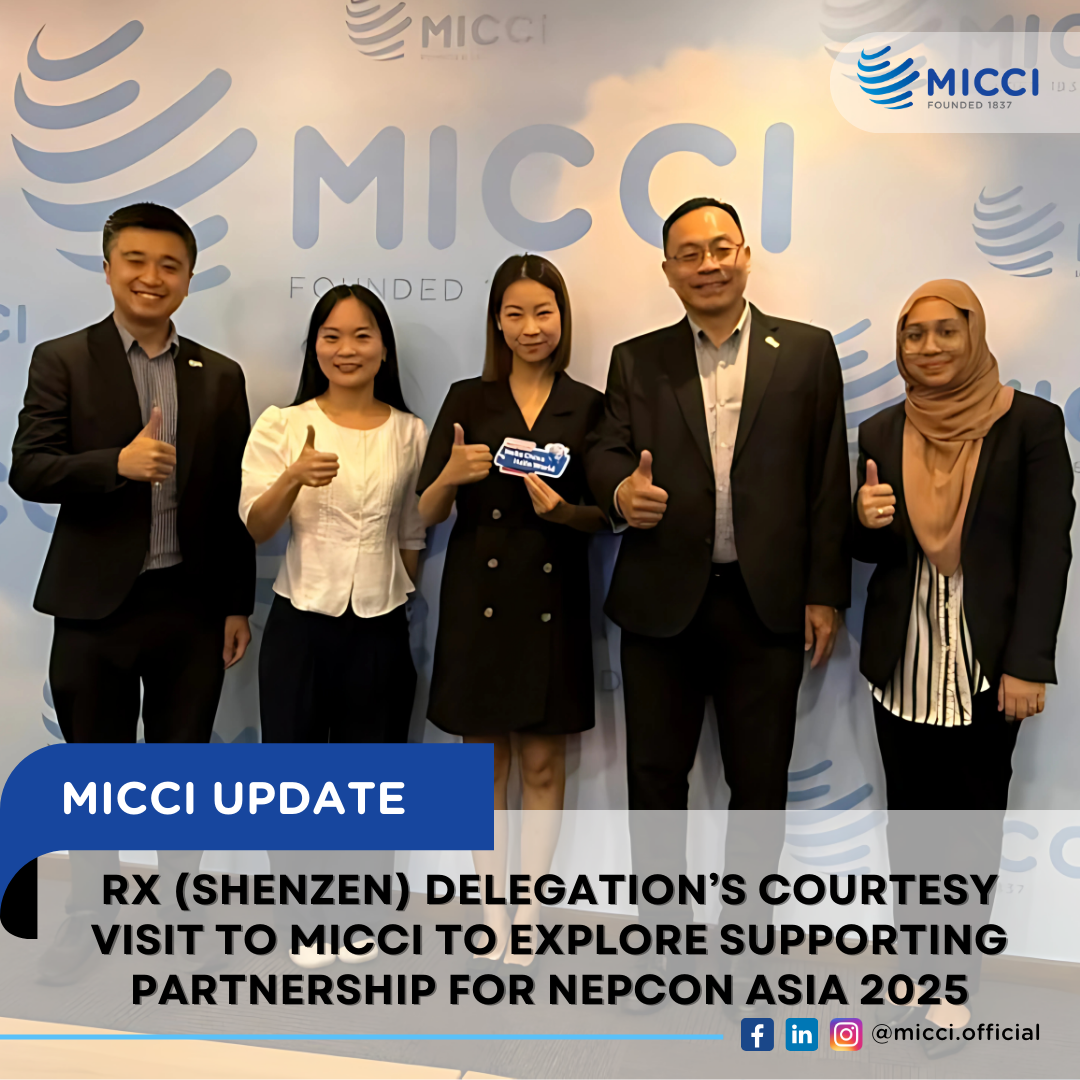 RX (SHENZEN) Delegation’s Courtesy Visit to MICCI to Explore Supporting Partnership for NEPCON ASIA 2025