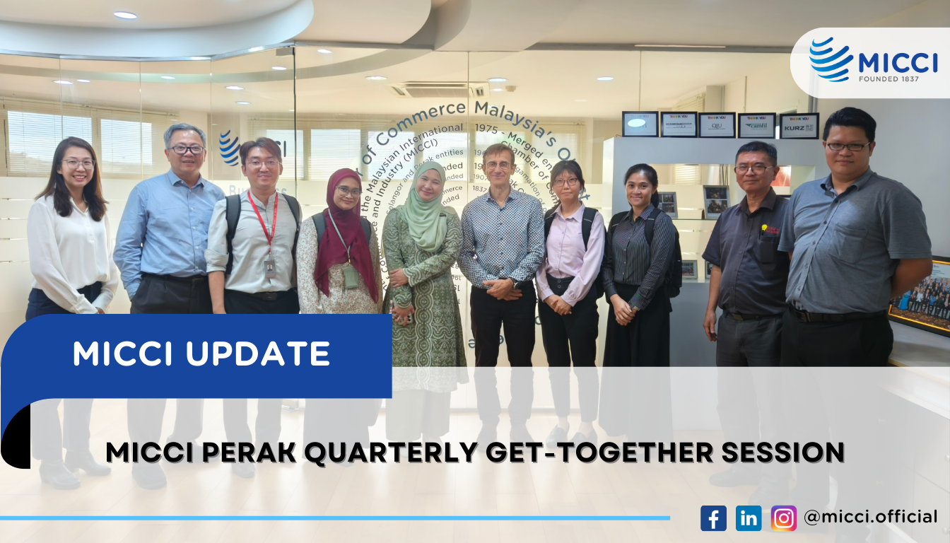 MICCI Perak Quarterly Get-Together Session