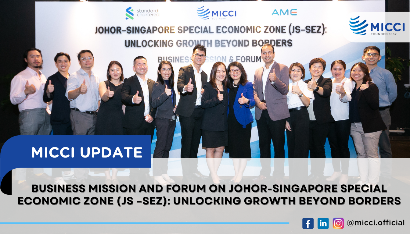 Business Mission and Forum on Johor-Singapore Special Economic Zone (JS –SEZ)_ Unlocking Growth Beyond Borders