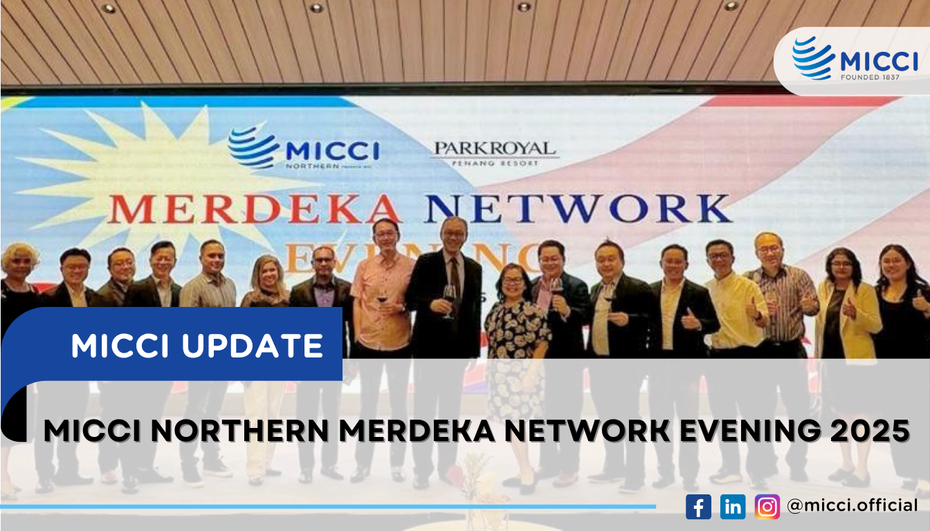 MICCI Northern Merdeka Network Evening 2025